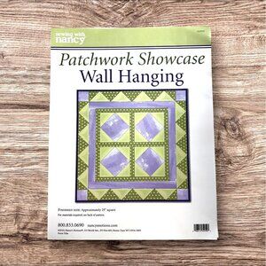 Sewing With Nancy " Patchwork SHOWCASE"  29" Wall-hanging Quilt PATTERN New!